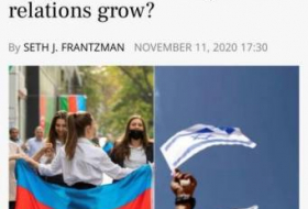 The Jerusalem Post: Внешнеполитическая стратегия доказала, что Азербайджан критически и стратегически важен для Израиля