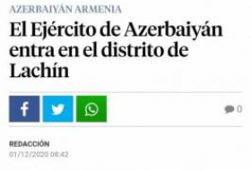 Испанская пресса сообщила о вхождении Азербайджанской армии в Лачинский район